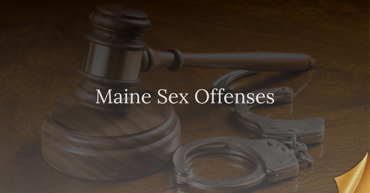 Maine Sex Offenses